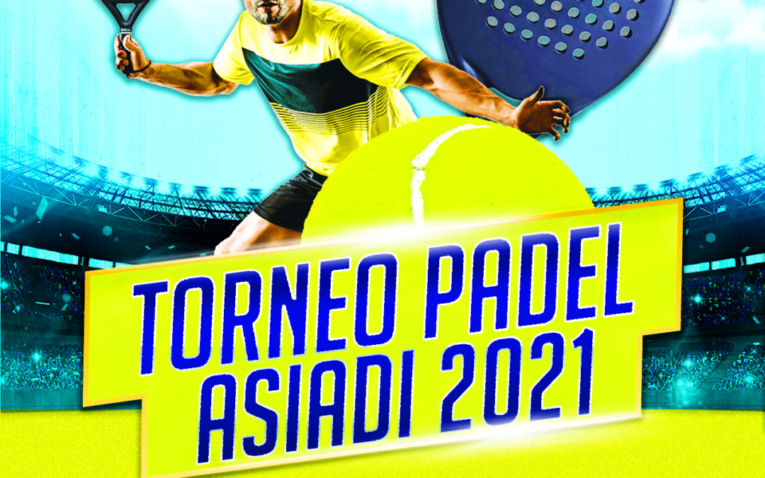 TORNEO PADEL ASIADI 2021