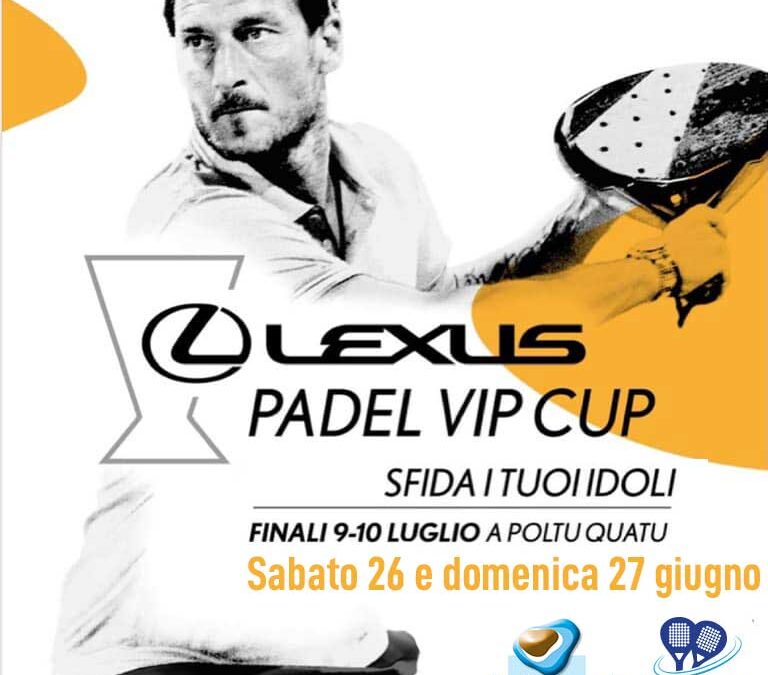 LEXUS PADEL VIP CUP, tappa al PADEL ISLAND